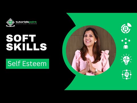 Self Esteem | Soft Skills 