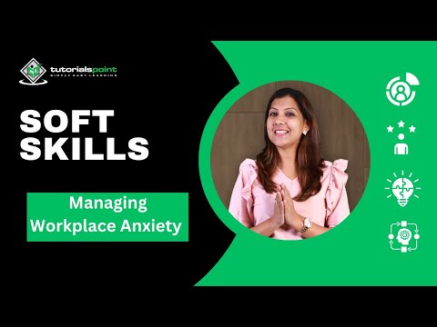 Mental Health | Managing Workplace Anxiety | Soft Skills 
