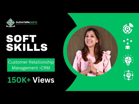 Customer Relationship Management (CRM) | Soft Skills 